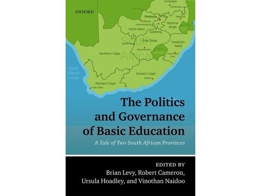 The Politics and Governance of Basic Education: A Tale of Two South African Provinces