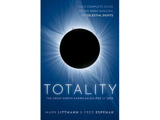 Totality: The Great North American Eclipse of 2024