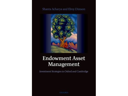 Endowment Asset Management: Investment Strategies in Oxford and Cambridge