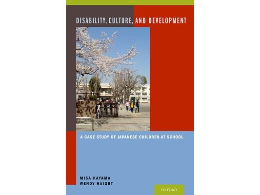 Disability, Culture, and Development: A Case Study of Japanese Children at School