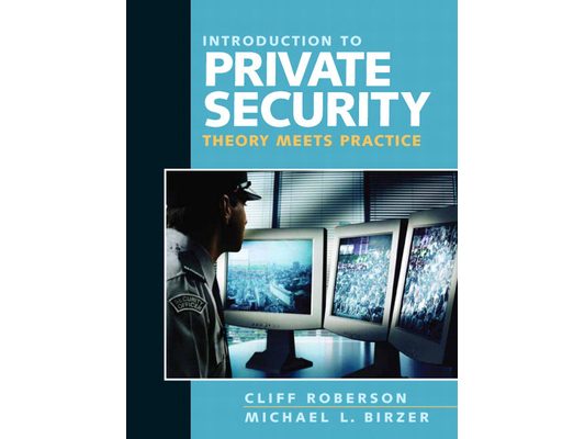 Introduction to Private Security: Theory Meets Practice