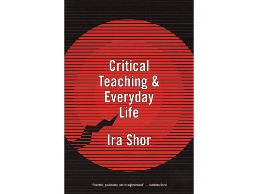 Critical Teaching and Everyday Life