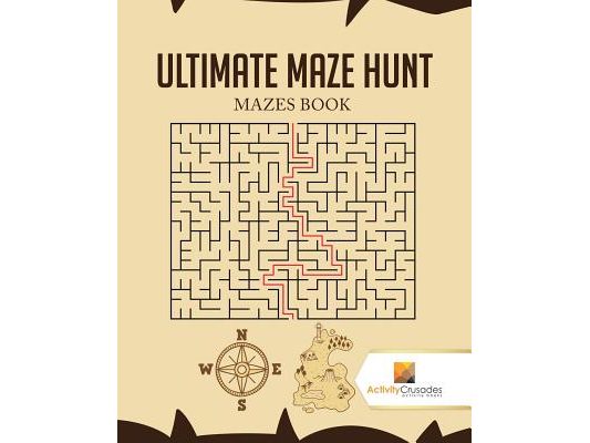 Ultimate Maze Hunt: Mazes Book