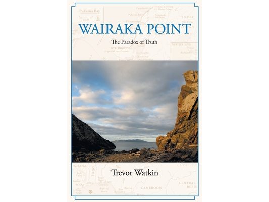 Wairaka Point: The Paradox of Truth