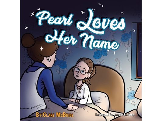 Pearl Loves Her Name