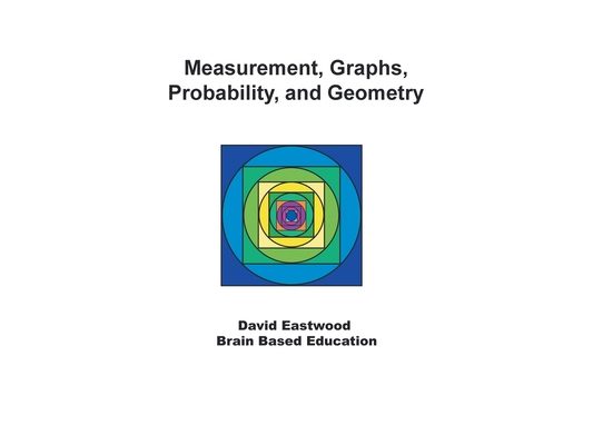 Measurement, Graphs, Probability, and Geometry