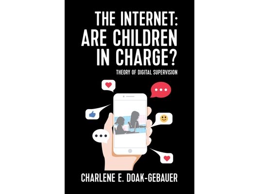 The Internet: Are children in charge?: Theory of Digital Supervision
