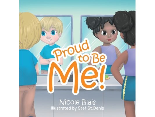Proud to Be Me!