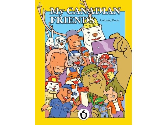 My Canadian Friends: 30 Funny Characters For Coloring