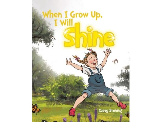 When I Grow Up, I Will Shine