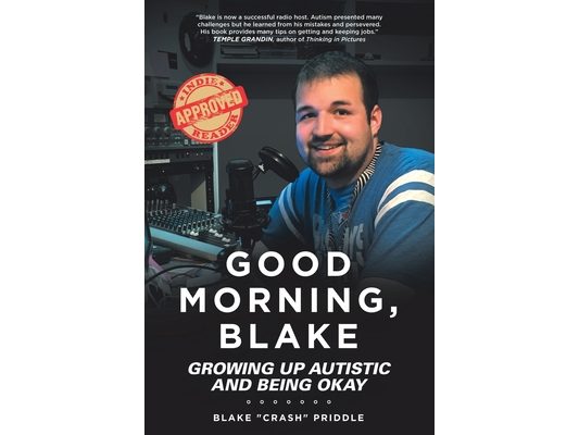 Good Morning, Blake: Growing Up Autistic and Being Okay