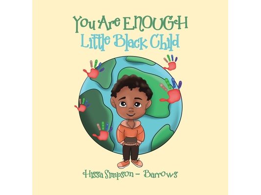 You Are Enough, Little Black Child