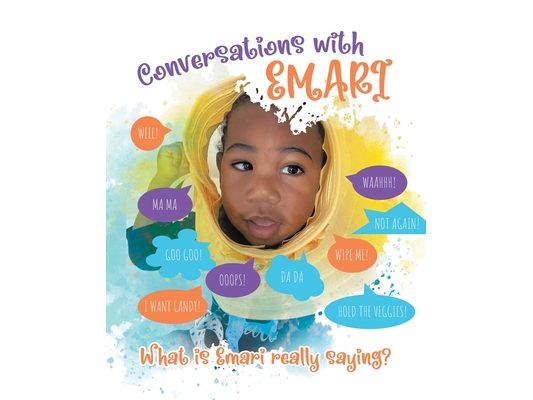 Conversations With Emari: What is Emari really saying?