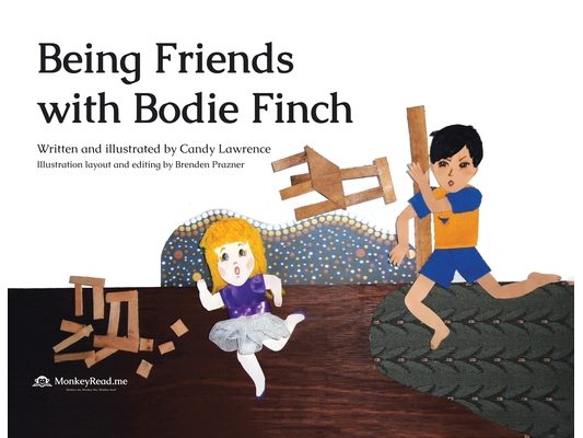 Being Friends with Bodie Finch
