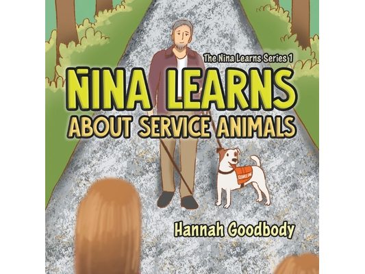 Nina Learns About Service Animals
