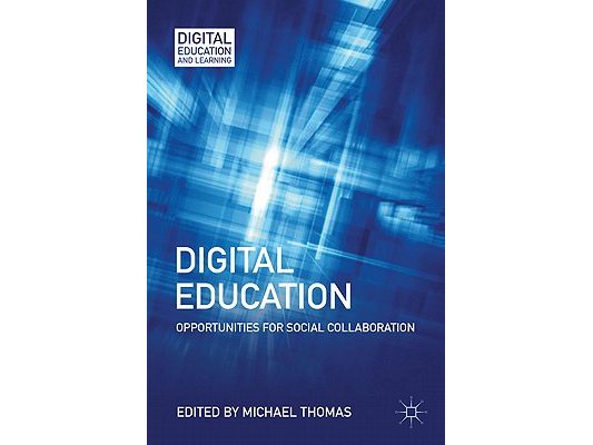 Digital Education: Opportunities for Social Collaboration
