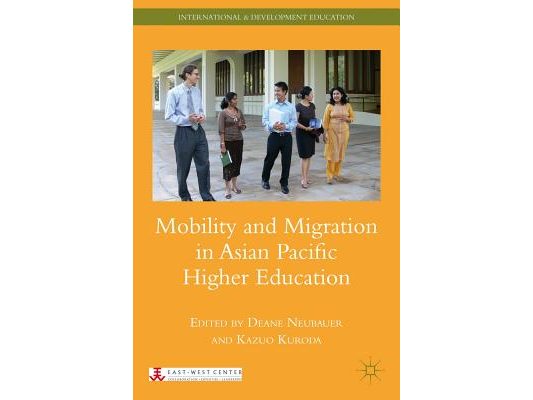 Mobility and Migration in Asian Pacific Higher Education