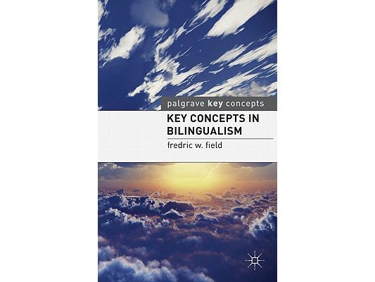 Key Concepts in Bilingualism
