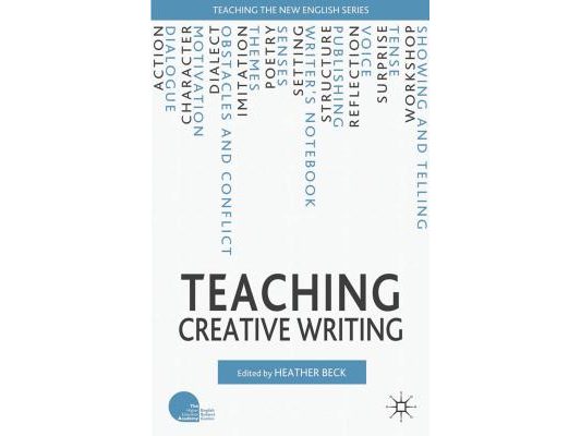 Teaching Creative Writing