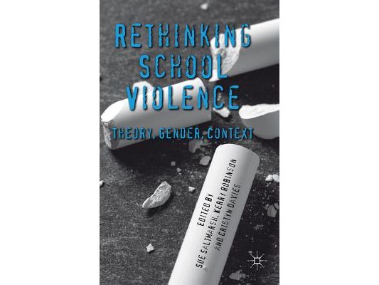 Rethinking School Violence: Theory, Gender, Context