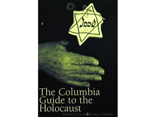 The Columbia Guide to the Holocaust