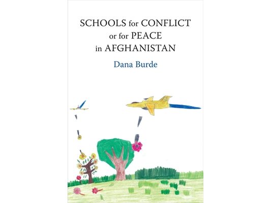 Schools for Conflict or for Peace in Afghanistan