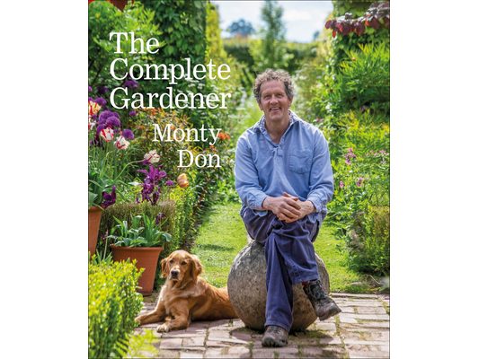 The Complete Gardener: A Practical, Imaginative Guide to Every Aspect of Gardening