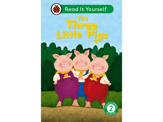 The Three Little Pigs: Read It Yourself - Level 2 Developing Reader