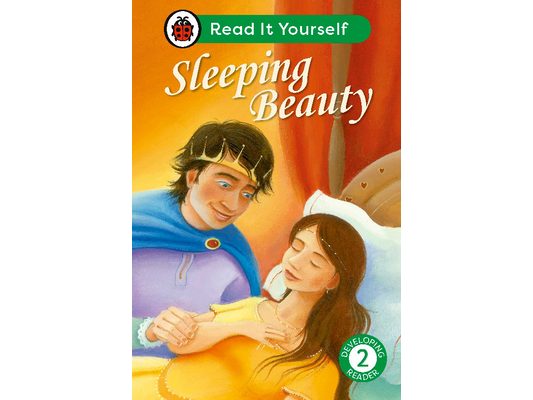 Sleeping Beauty: Read It Yourself - Level 2 Developing Reader
