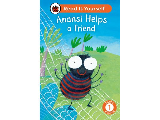 Anansi Helps a Friend: Read It Yourself - Level 1 Early Reader