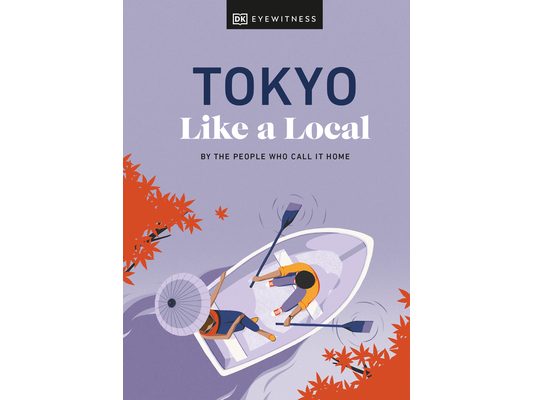Tokyo Like a Local: By the People Who Call It Home