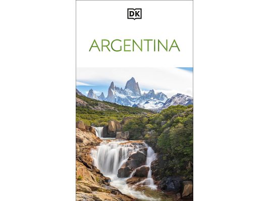 DK Argentina: Must-See Sights. Culture & History. Detailed Maps & Tours. Covers Buenos Aires, Patagonia, Mendoza,