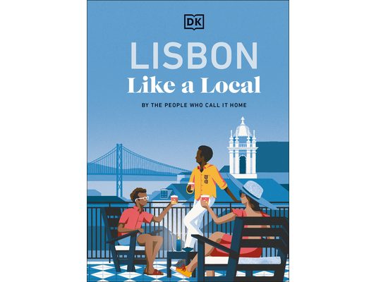 Lisbon Like a Local: By the People Who Call It Home
