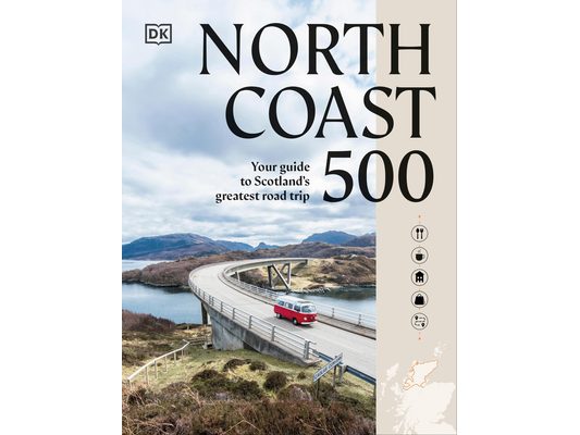 North Coast 500: Your Guide to Scotland's Greatest Road Trip