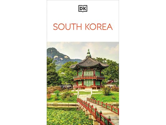 DK South Korea: Must-See Sights. Culture & History. Detailed Maps & Tours. Covers Seoul, Busan, Jeju Island, & More
