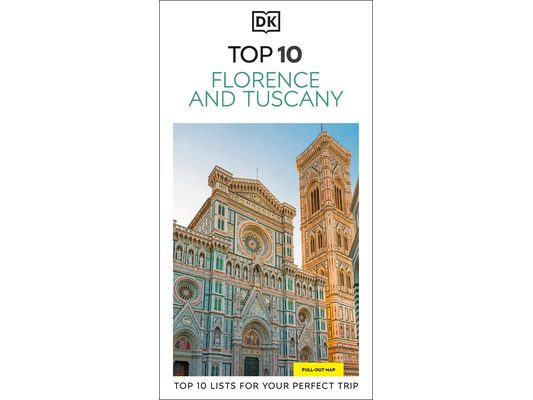 DK Top 10 Florence and Tuscany: Top 10 Lists for Your Perfect Trip, Plus an All-Weather Folded Map