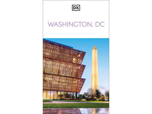 DK Washington, DC: Must-See Sights. Culture & History. Detailed Maps & Tours. Covers National Mall, Capitol Hill, & Mor