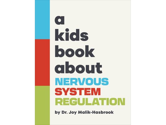 A Kids Book about Nervous System Regulation
