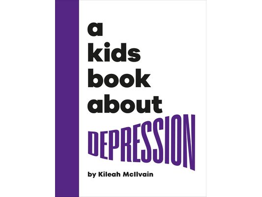 A Kids Book about Depression