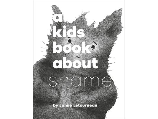 A Kids Book about Shame