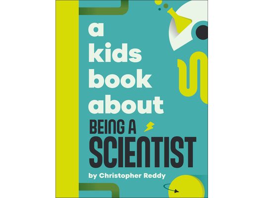 A Kids Book about Being a Scientist