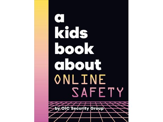 A Kids Book about Online Safety