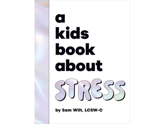 A Kids Book about Stress