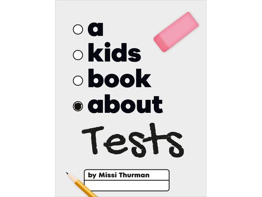 A Kids Book about Tests