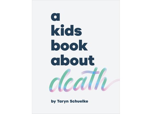 A Kids Book about Death