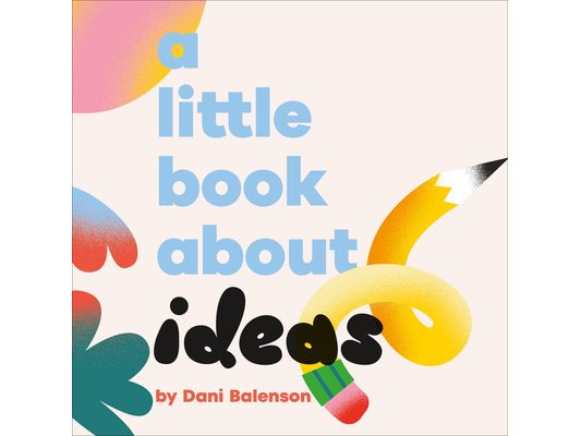A Little Book about Ideas