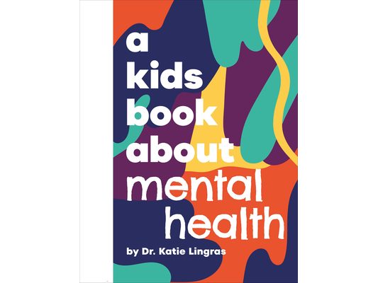 A Kids Book about Mental Health