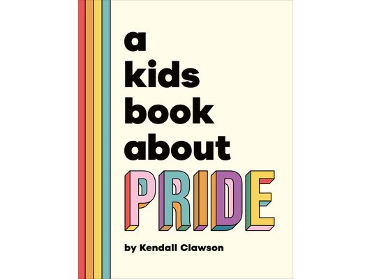A Kids Book about Pride