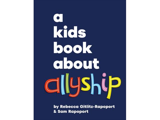 A Kids Book about Allyship