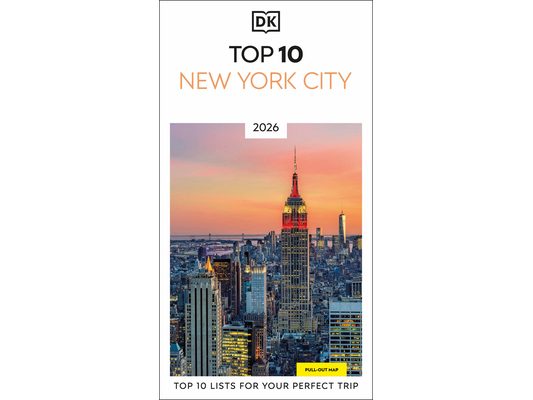 DK Top 10 New York City: Top 10 Lists for Your Perfect Trip, Plus an All-Weather Folded Map